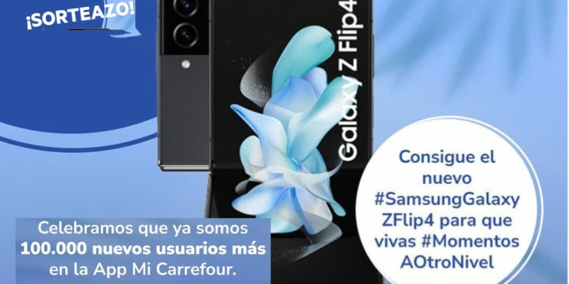 Carrefour sortea un Samsung Galaxy Z FLIP4