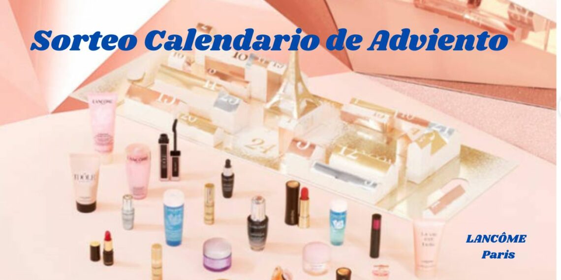 Sorteo 1 Calendario de Adviento  con LANCÔME  