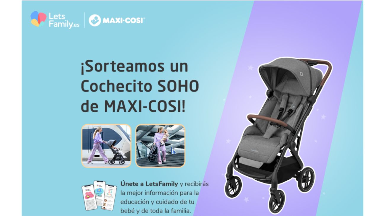 Gana un Cochecito Maxi-Cosi Soho con Lets Family