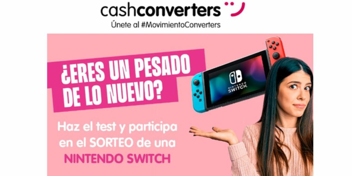 Participa en el sorteo de Cash Converters y gana una Nintendo Switch