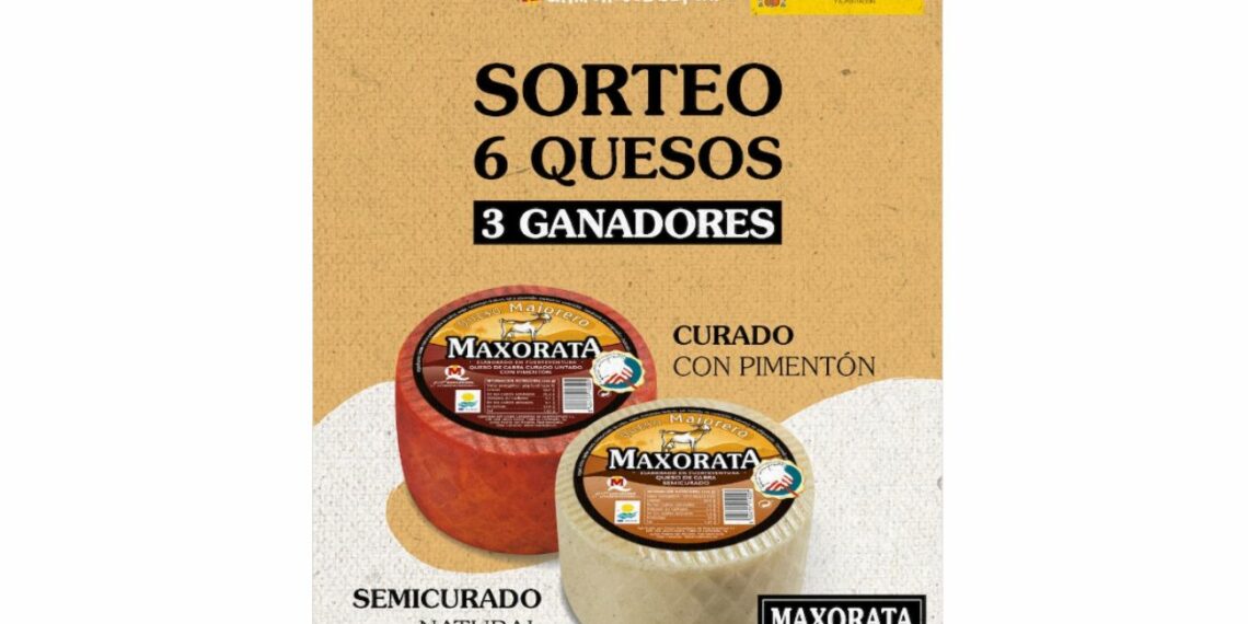  Sorteo de quesos Maxorata: ¡Gana uno de los 3 packs de quesos!