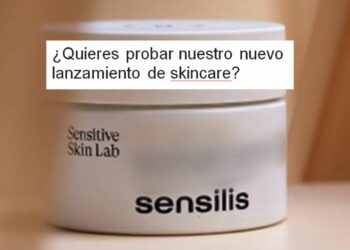 Únete a la campaña de Sensilis para 100 probadoras de su nuevo producto de Skincare