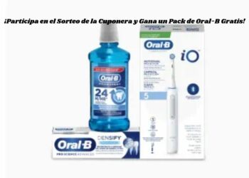 ¡Participa en el Sorteo de la Cuponera y Gana un Pack de Oral-B Gratis!