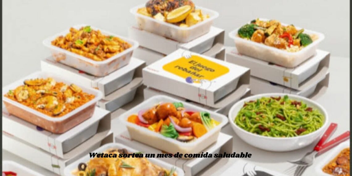 Wetaca sortea un mes de comida saludable