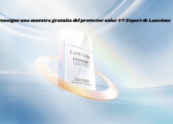 Consigue una muestra gratuita del protector solar UV Expert de Lancôme