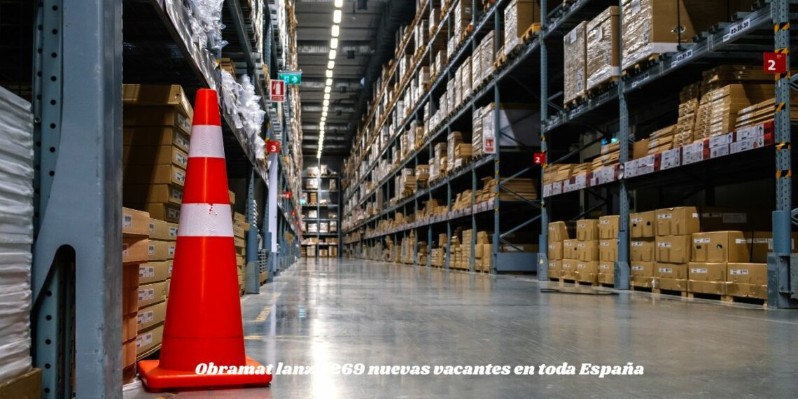 Obramat lanza 269 nuevas vacantes en toda España