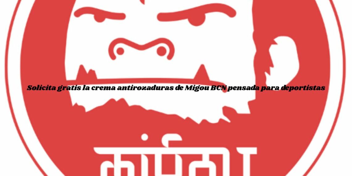 Solicita gratis la crema antirozaduras de Migou BCN pensada para deportistas