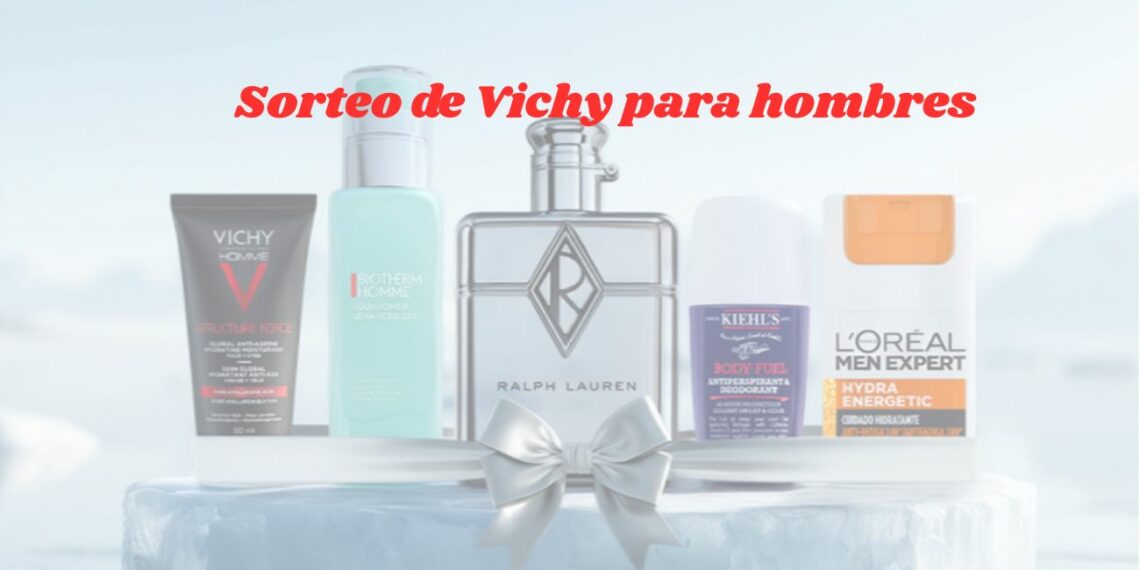 Sorteo de Vichy para hombres 10 lotes de cosmética masculina premium